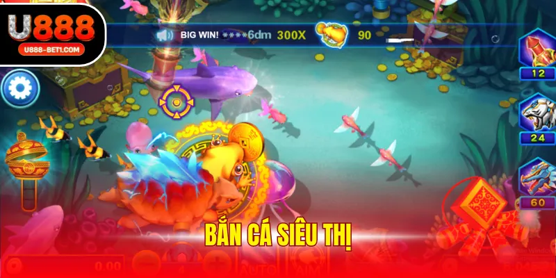 Bắn cá siêu thị